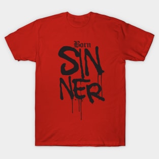 Born Sinner T-Shirt